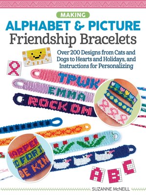 cover image of Making Alphabet & Picture Friendship Bracelets